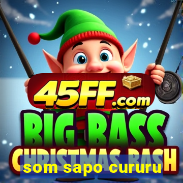 som sapo cururu